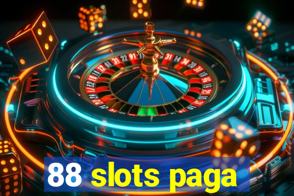 88 slots paga